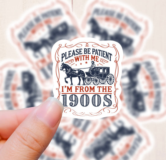 Be Patient, Vinyl Sticker
