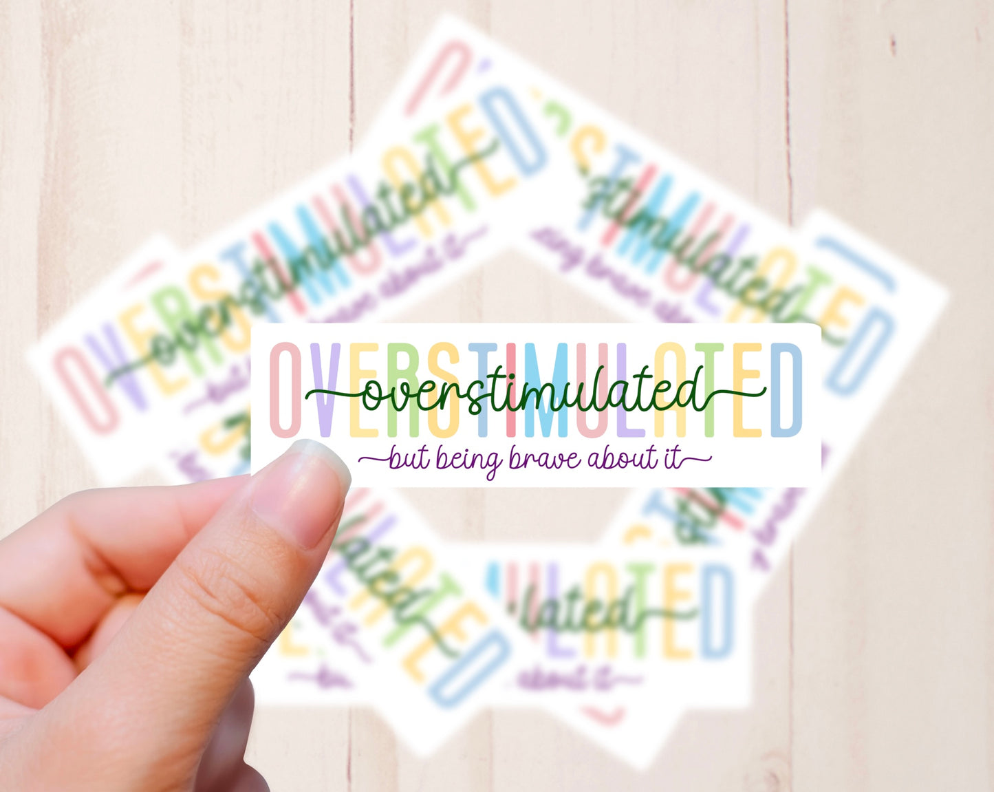 Overstimulated, Vinyl Sticker