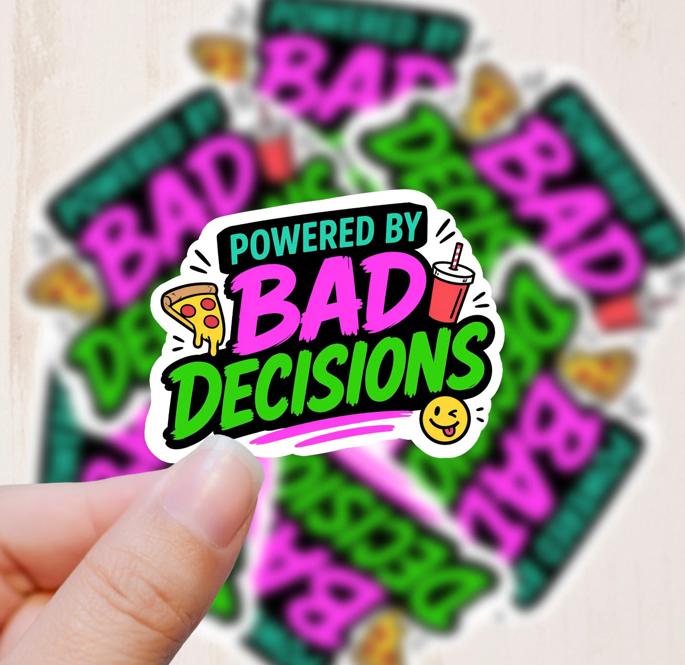 Bad Decisions, Vinyl Sticker