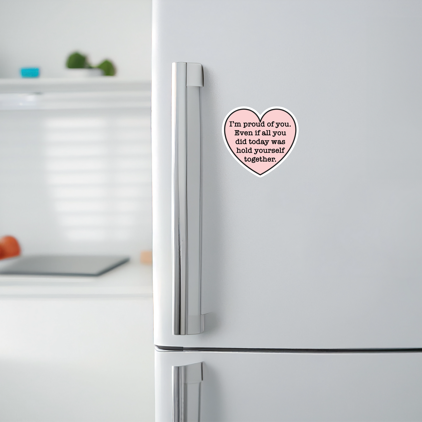 Proud of You, Vinyl Magnet