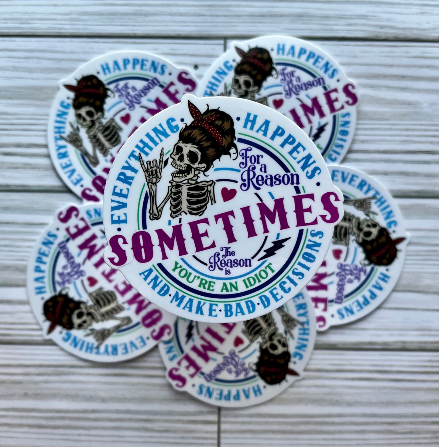 Sometimes, Vinyl Sticker
