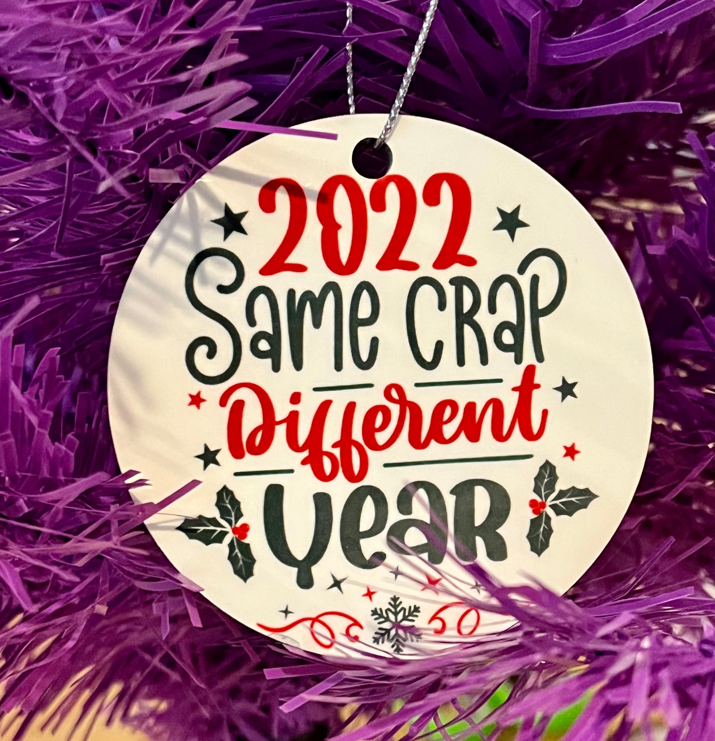 Same Crap Ornament