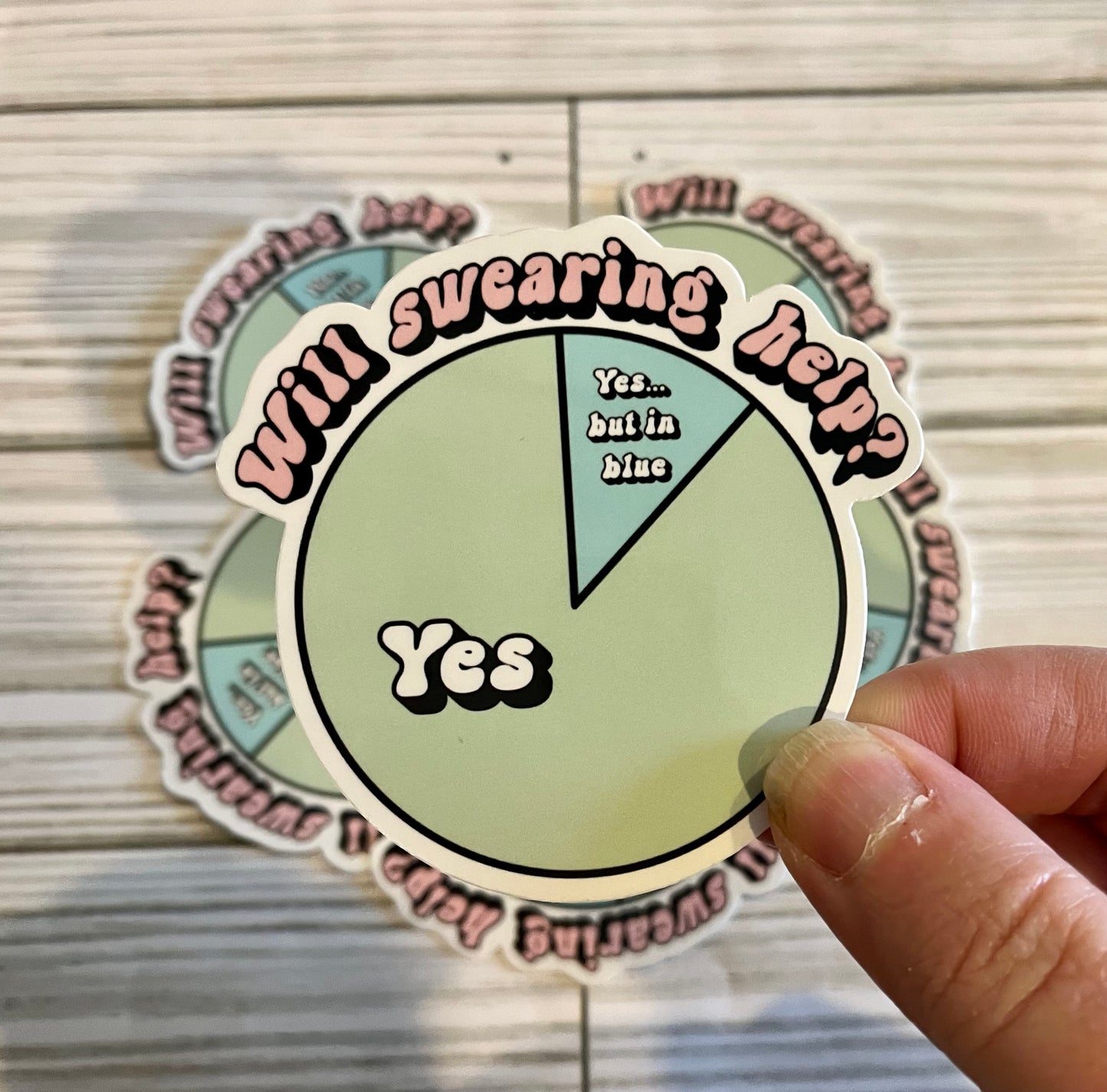 Will Swearing Help, Vinyl Sticker