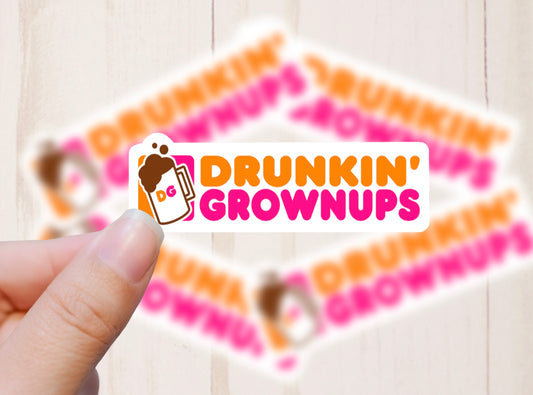 Drunkin’ Grownups, Vinyl Sticker