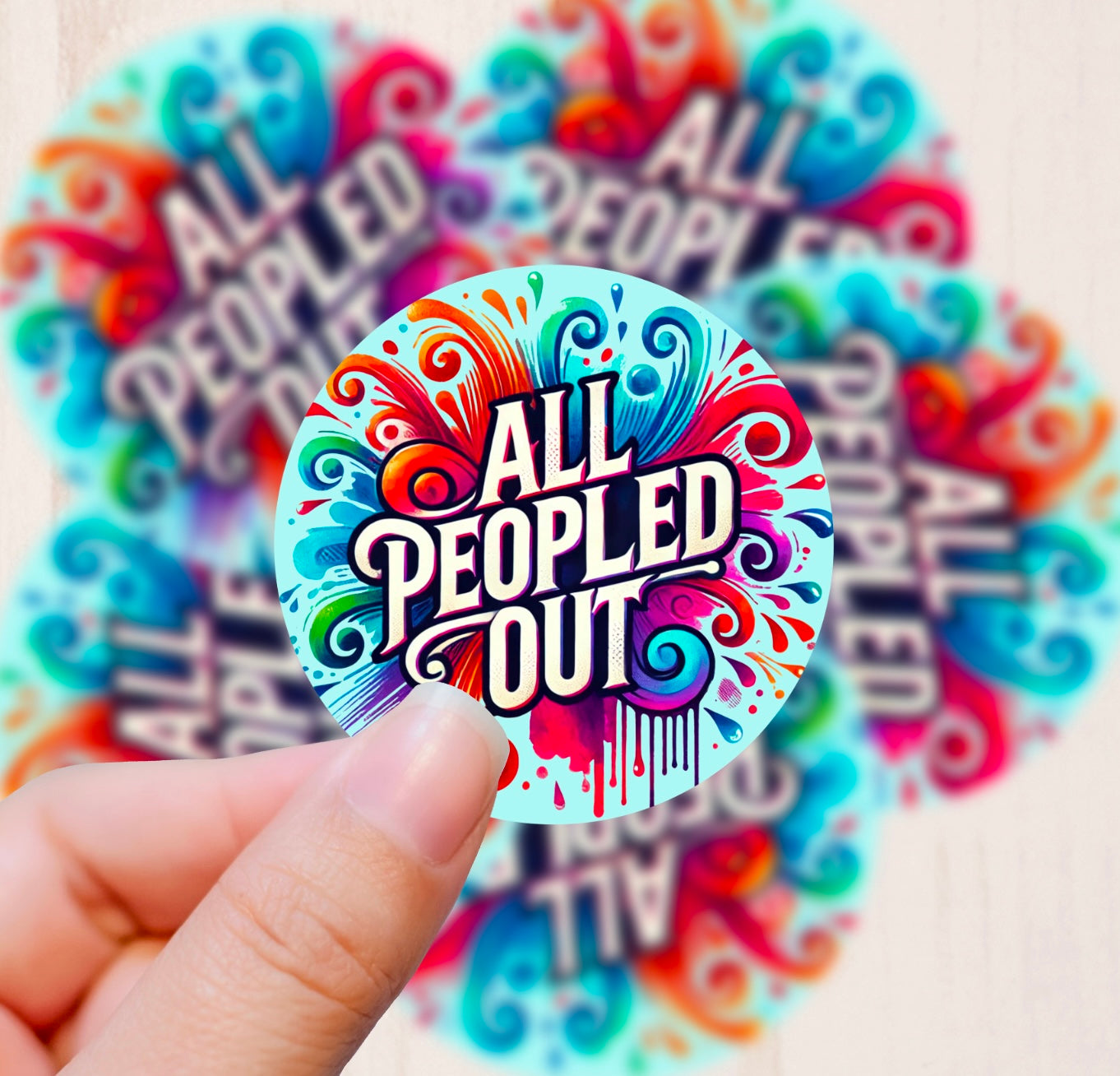 All Peopled Out, Vinyl Sticker