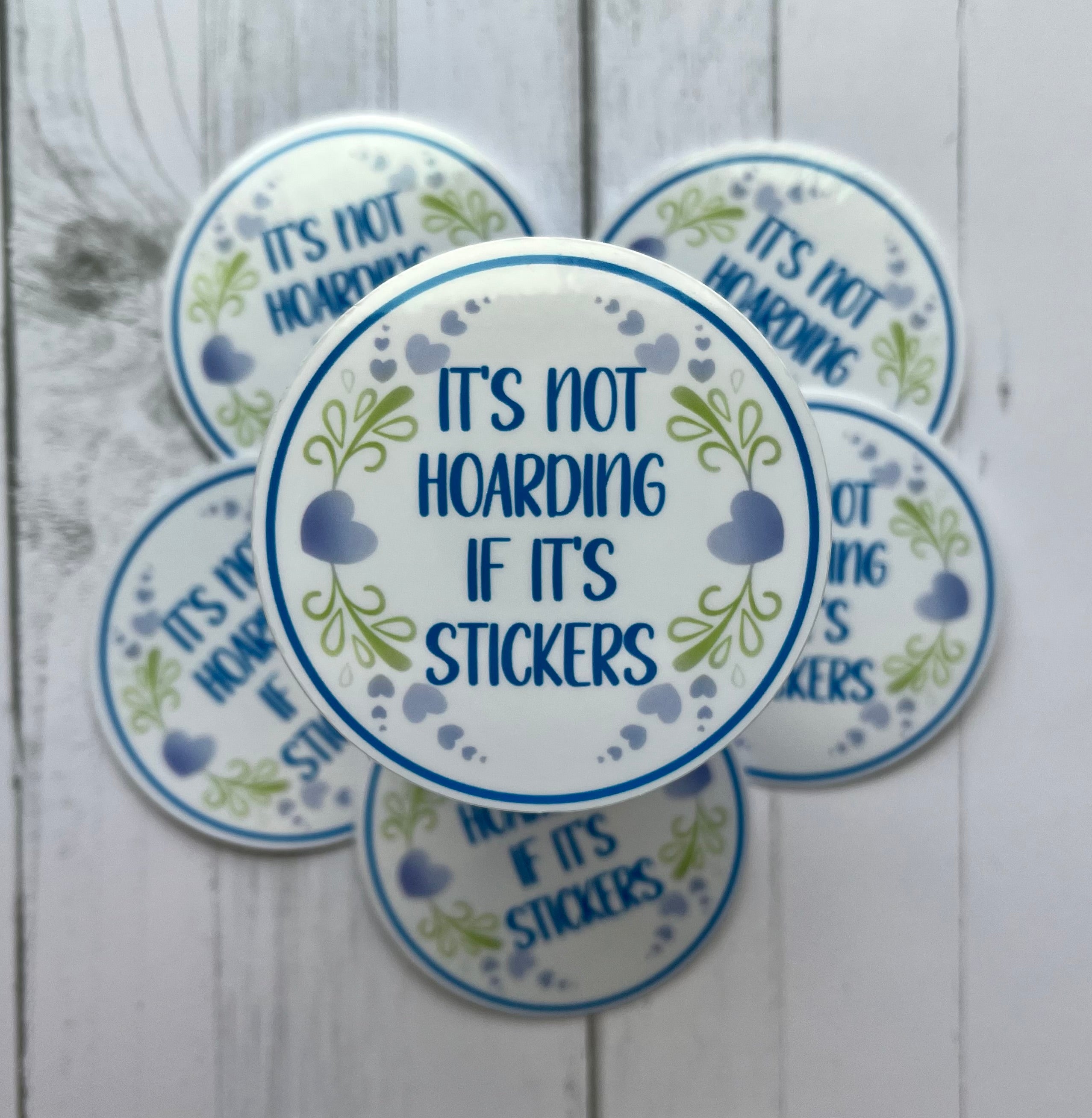 Sticker For Hoarding Hoarding, Vinyl Sticker – Graceful Darkness LLC