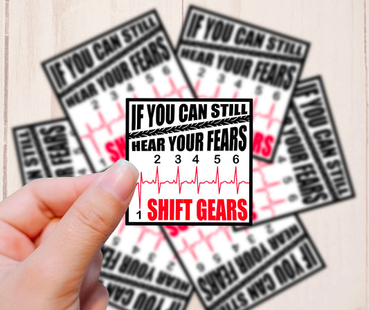 Shift Gears, Vinyl Sticker