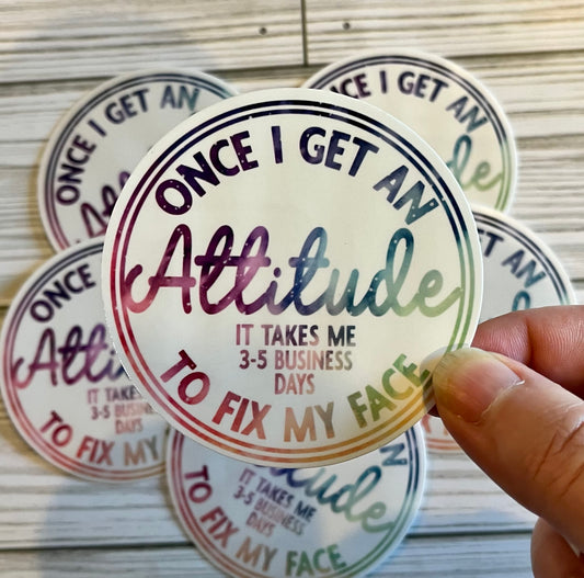 Attitude, Vinyl Sticker