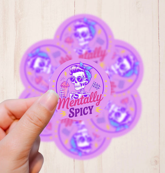 Mentally Spicy, Vinyl Sticker
