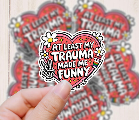 Trauma, Vinyl Sticker