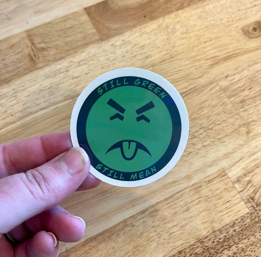 Mr Yuk, Sill mean, Still green, Vinyl Sticker