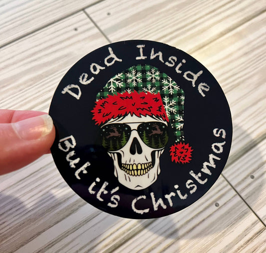 Dead Inside but it’s Christmas, Vinyl Sticker