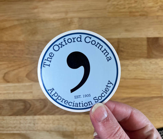 Oxford comma, Appreciation, Society, Vinyl Sticker