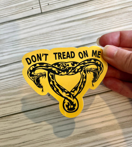 Don't Tread on My Uterus, Vinyl Sticker