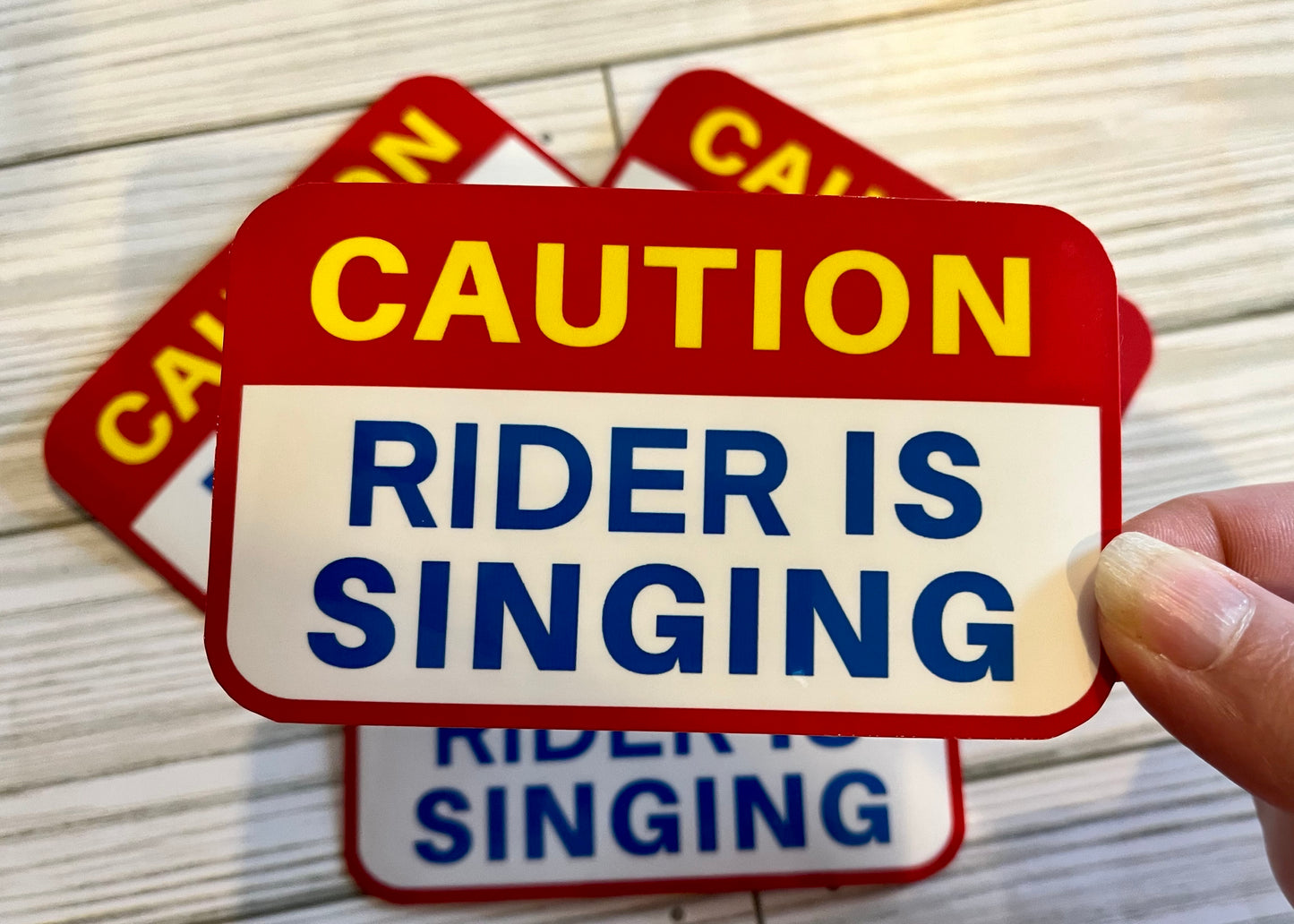 Caution Rider is Singing, Vinyl Sticker