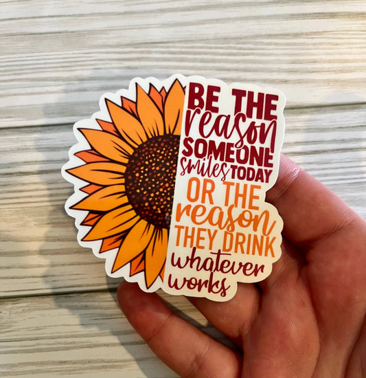 Be the reason, Vinyl Sticker, Sunflower