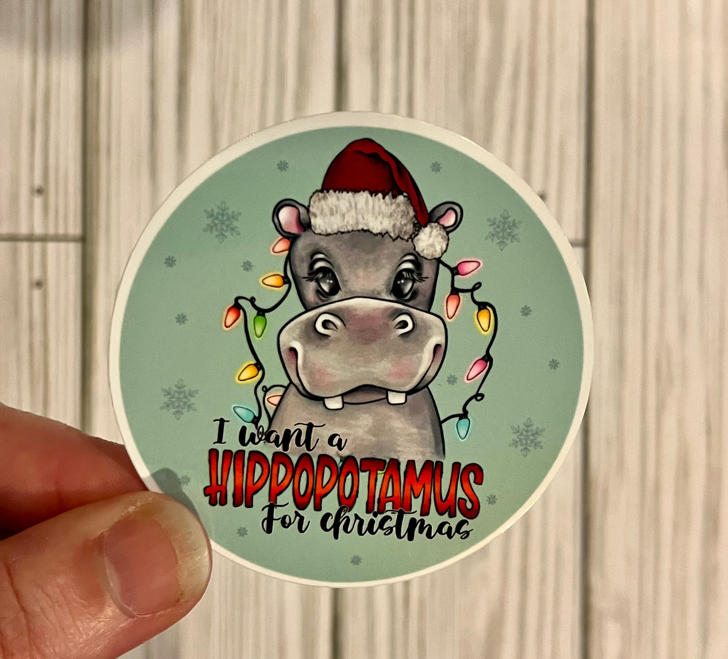 Hippopotamus for Christmas, Vinyl Sticker
